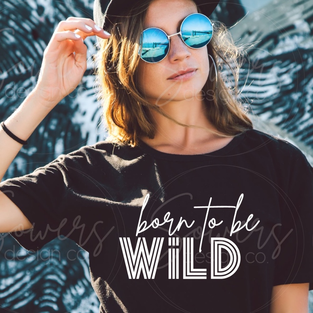 born to be WILD T-Shirt